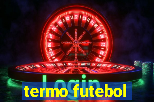 termo futebol